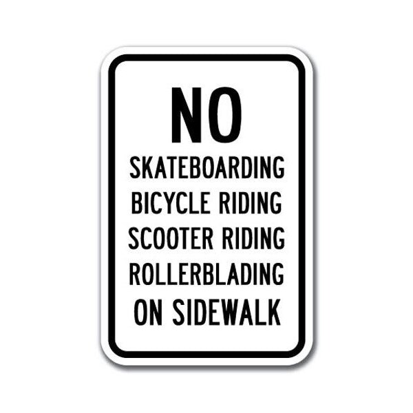Signmission No Skateboards Bikes Scooter Rollerblades On Sidewalk 12inx18in Heavy Gauge, A-1218 - NS3 A-1218 No Skateboarding - NS3 - main